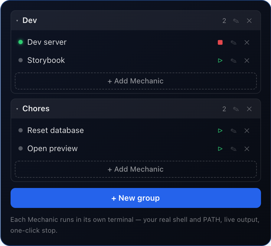 Mechanics — reusable shell scripts organized in groups, each run or stopped in its own terminal from the panel